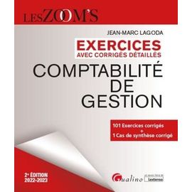 Comptabilité De Gestion - Exercices Avec Corrigés Détaillés
