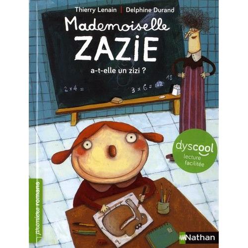 Mademoiselle Zazie A-T-Elle Un Zizi ?