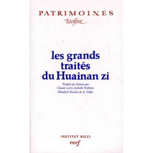 Les Grands Traités Du Huainan Zi