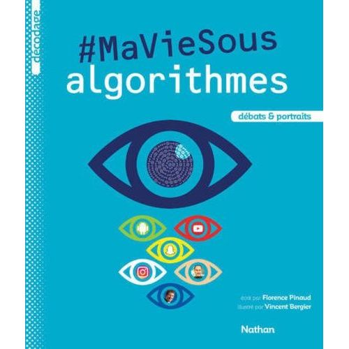 Ma Vie Sous Algorithmes
