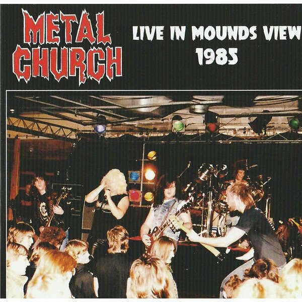 Metal Church "Live In Mounds View 1985"