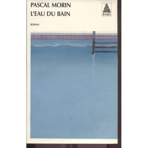 L'eau Du Bain - Pascal Morin -