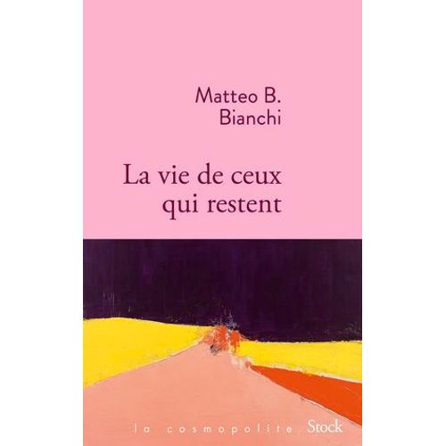 La Vie De Ceux Qui Restent