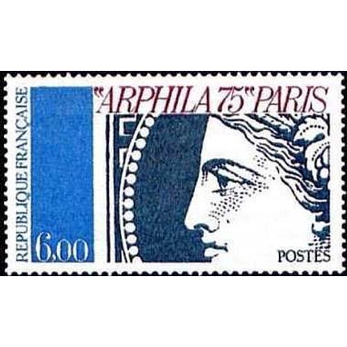 France 1975, Très Beau Timbre Neuf** Luxe Yvert 1837, Arphila 75 - Paris, Motif Cérès. -