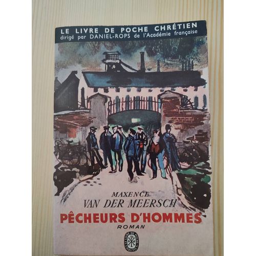 Maxence Van Der Meersch - Pêcheurs D'hommes