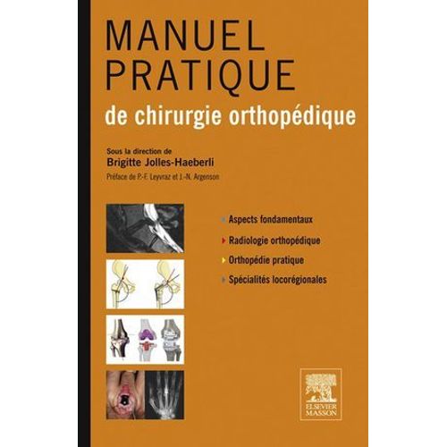 Manuel Pratique De Chirurgie Orthopédique