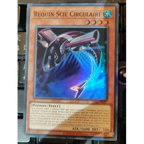 Yu Gi Oh Op26 Fr007 Requin Scie Circulaire Super Rare