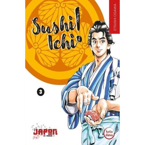 Sushi Ichi ! - Tome 3