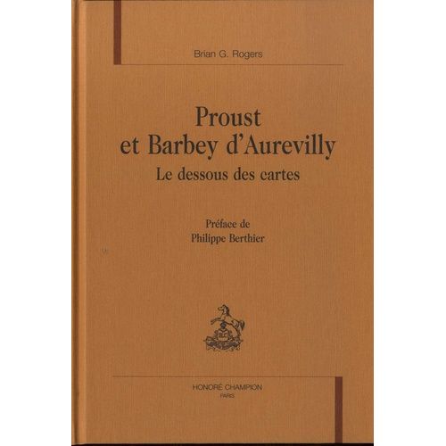 Proust Et Barbey D'aurevilly - Le Dessous Des Cartes