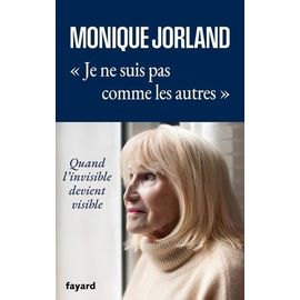 Je Ne Suis Pas Comme Les Autres - Quand L'invisible Devient Visible