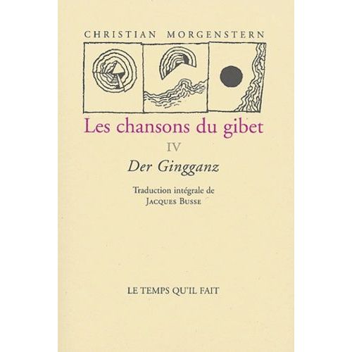 Les Chansons Du Gibet : Der Gingganz - Tome 4