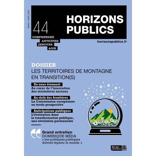 Les Territoires De Montagne En Transition(S) - Horizons Publics N° 44 - Mars-Avril 2024