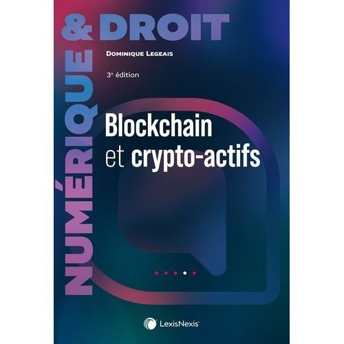 Blockchain Et Crypto-Actifs
