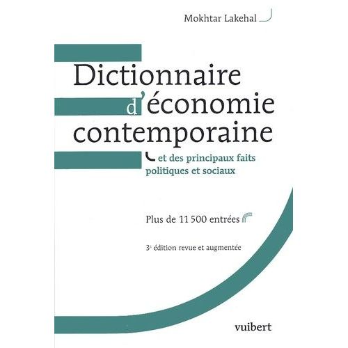 Dictionnaire D'economie Contemporaine Et Des Principaux Faits Politiques Et Sociaux - 3eme Edition