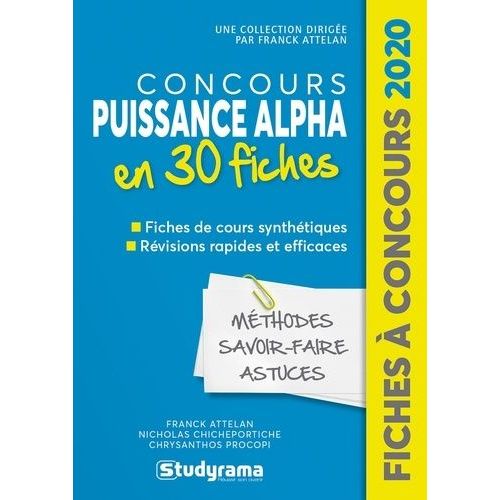 Concours Puissance Alpha Post-Bac - 30 Fiches Méthodes, Savoir-Faire Et Astuces