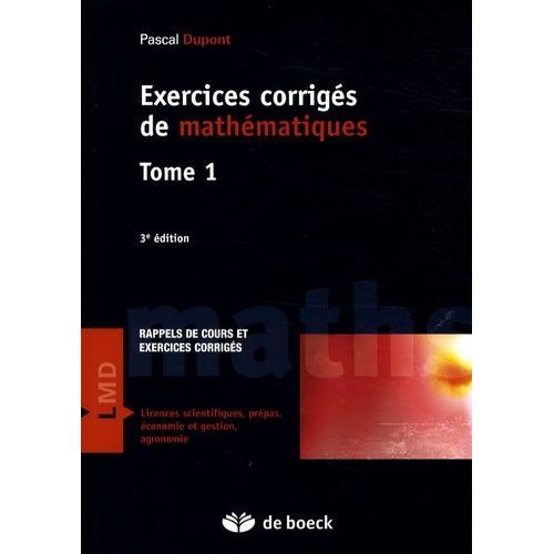 Exercices Corrigés De Mathématiques - Tome 1