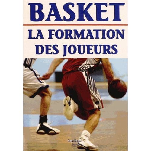 Basket - La Formation Des Joueurs