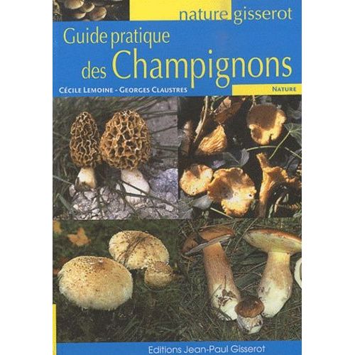 Guide Pratique Des Champignons