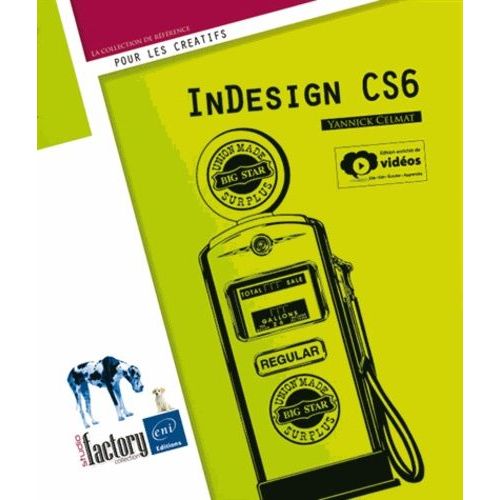 Indesign Cs6 (Édition Enrichie De Vidéos)