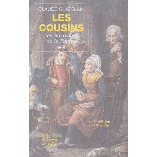 Les Cousins - Tome 2 - Ces Savoyards De La Pampa