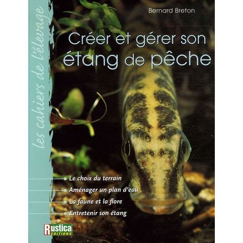 Créer Et Gérer Son Étang De Pêche