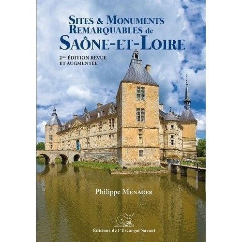 Sites Et Monuments Remarquables De Saône-Et-Loire