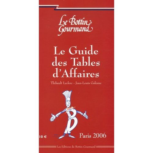 Le Guide Des Tables D'affaires - Paris