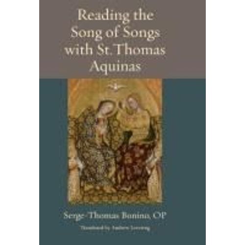 Reading The Song Of Songs With St. Thomas Aquinas