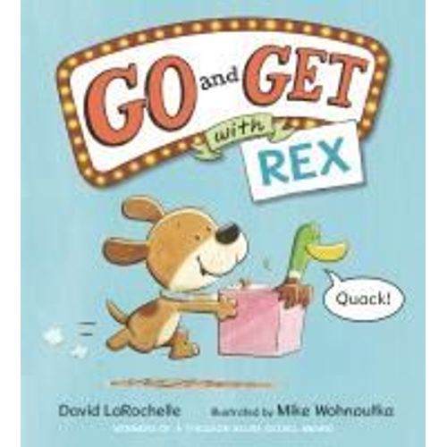 Go And Get With Rex