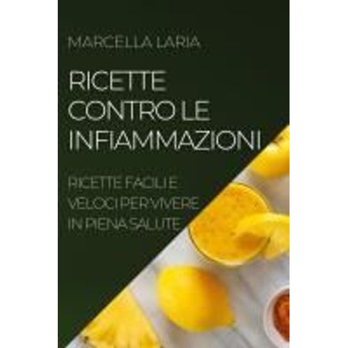 Ricette Contro Le Infiammazioni