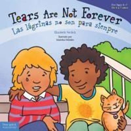 Tears Are Not Forever / Las Lágrimas No Son Para Siempre