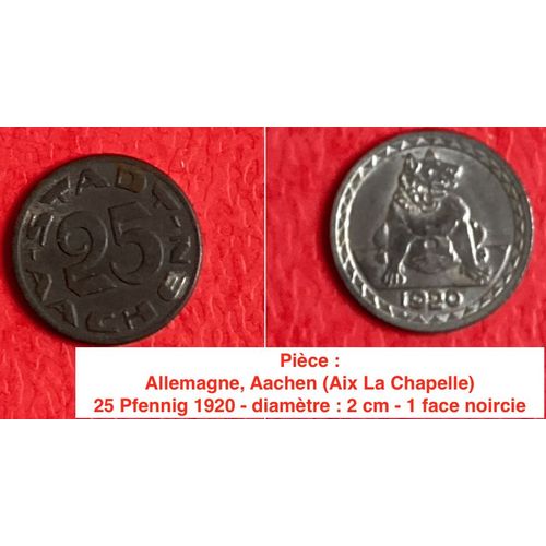 Pièce : Allemagne, Aachen(Aix La Chapelle), 25 Pfennig 1920