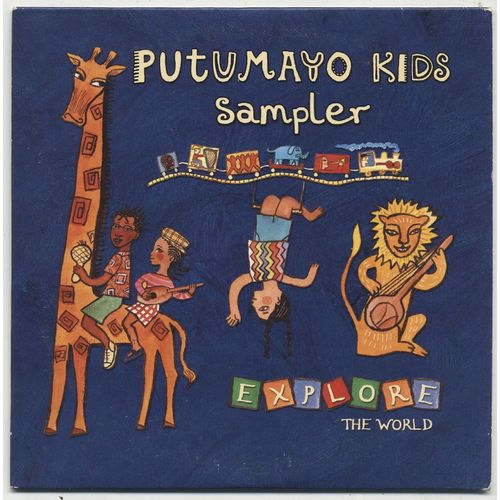 Putumayo Kids Sampler - Explore The World
