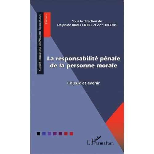 La Responsabilité Pénale De La Personne Morale