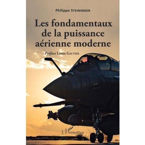 Les Fondamentaux De La Puissance Aérienne Moderne
