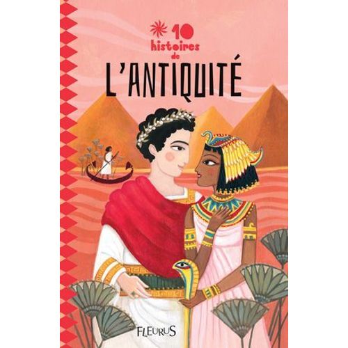 10 Histoires De L'antiquité