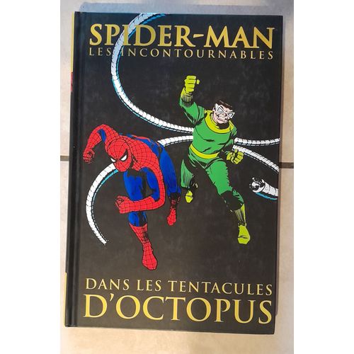 Spider-Man Les Incontournables "Dans Les Tentacules D'octopus", Tome 5