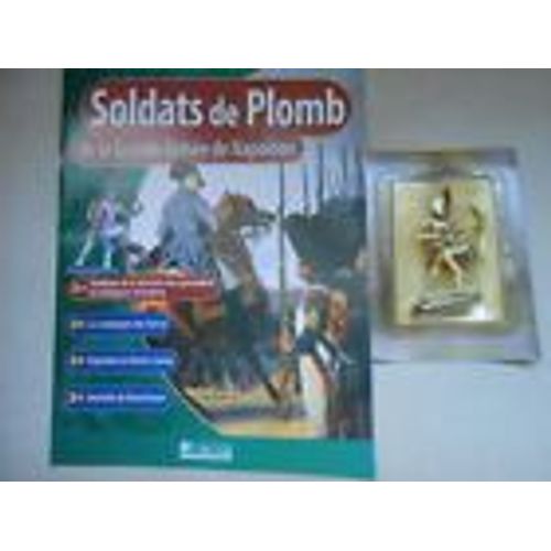 Napoléon Soldats Plomb Atlas Starlux N° 73 + Revue Tambour Grenadiers Oudinot