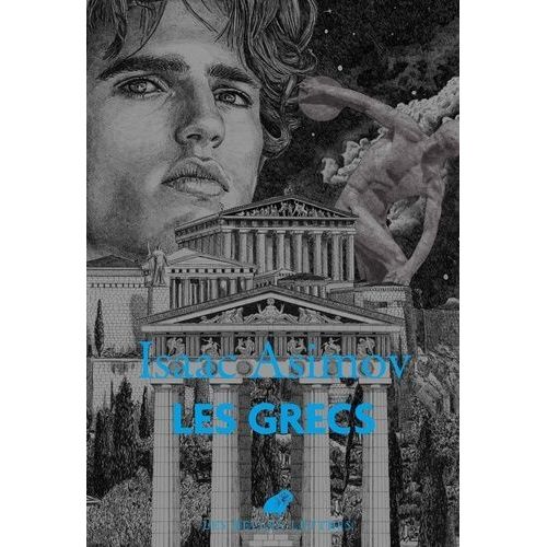 Les Grecs - Une Aventure Grandiose
