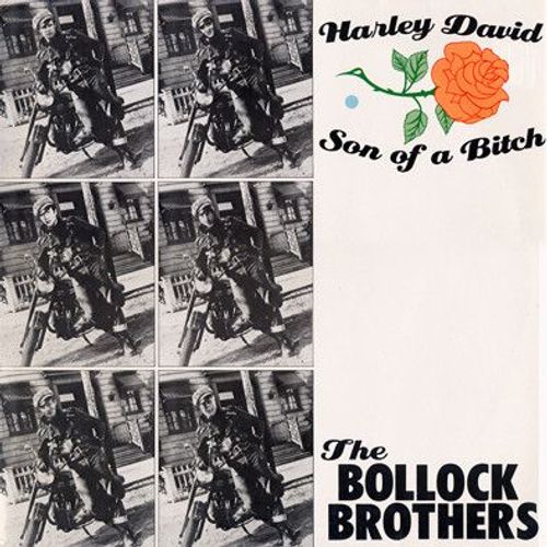 The Bollock Brothers – Harley David / Son Of A Bitch