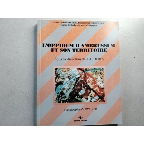 L'oppidum D'ambrussum Et Son Territoire