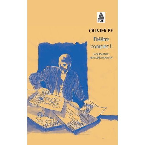 Théâtre Complet - Tome 1, La Servante, Histoire Sans Fin