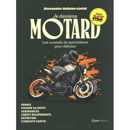 Je Deviens Motard - Les Conseils De Spécialistes Pour Débuter