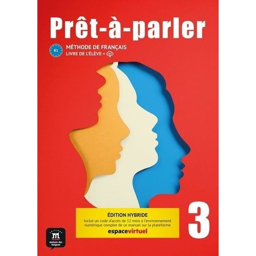 Méthode De Français B1 Prêt-À-Parler - Livre De L'élève