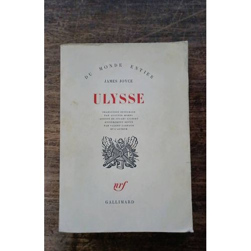 Ulysse. James Joyce.Coll Ection Du Monde Entier Nrf 1962