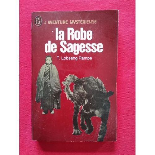 A 277 : La Robe De Sagesse - T. Lobsang Rampa - 1976 - Très Bon État