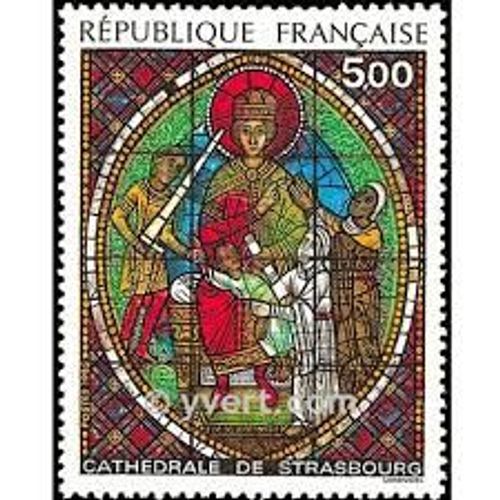 Art : Vitrail De La Cathédrale De Strasbourg Année 1985 N° 2363 Yvert Et Tellier Luxe