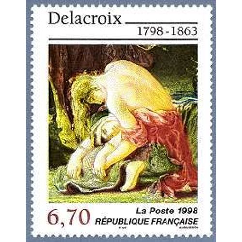 Art : Bicentenaire De La Naissance Du Peintre Eugène Delacroix Année 1998 N° 3147 Yvert Et Tellier Luxe