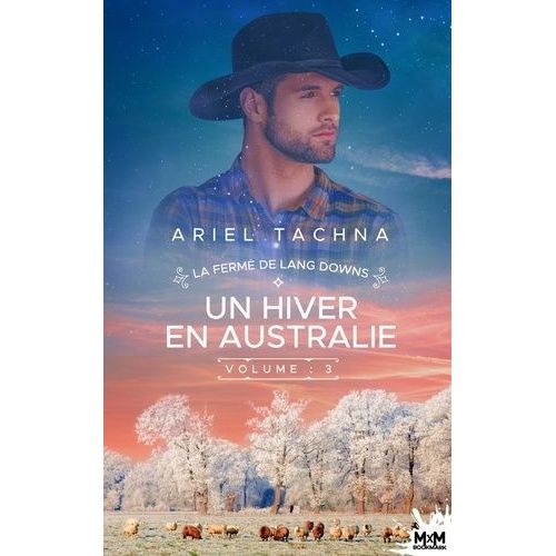 La Ferme De Lang Downs 3 - Un Hiver En Australie - La Ferme De Lang Downs, T3