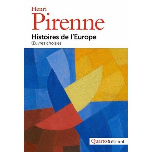 Histoires De L?Europe - Oeuvres Choisies